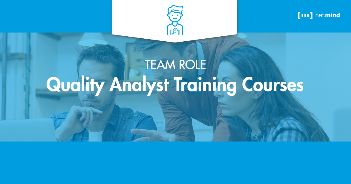 Cursos de Quality Analyst Netmind Formación por Rol