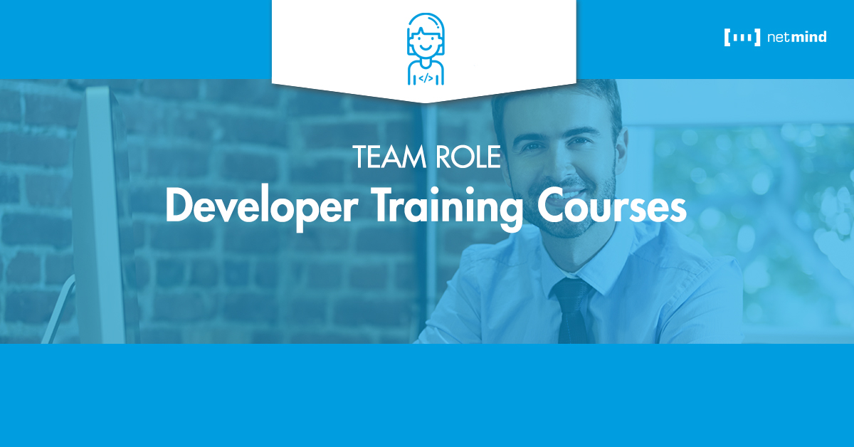 Developer Training Courses-en - Netmind Learn by Role