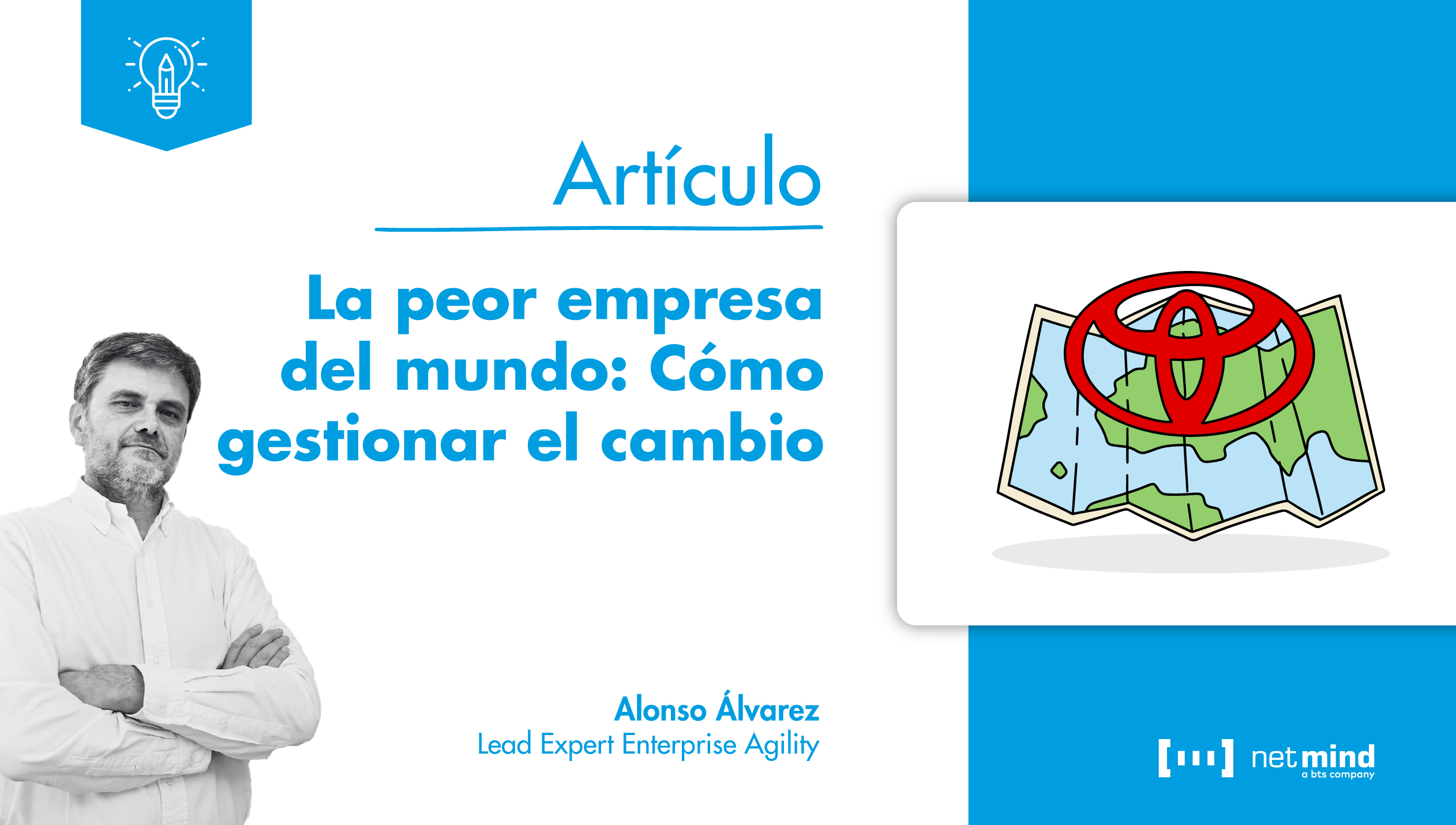 La peor empresa del mundo: cómo gestionar el cambio - Netmind